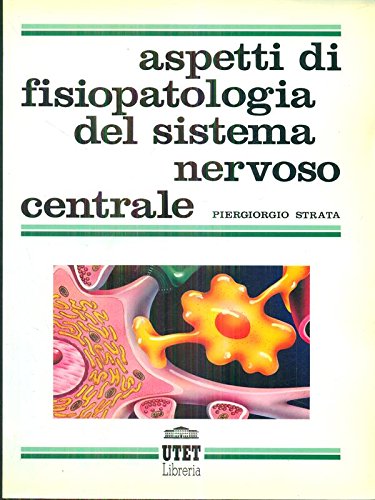 Aspetti di fisiopatologia del sistema nervoso centrale book