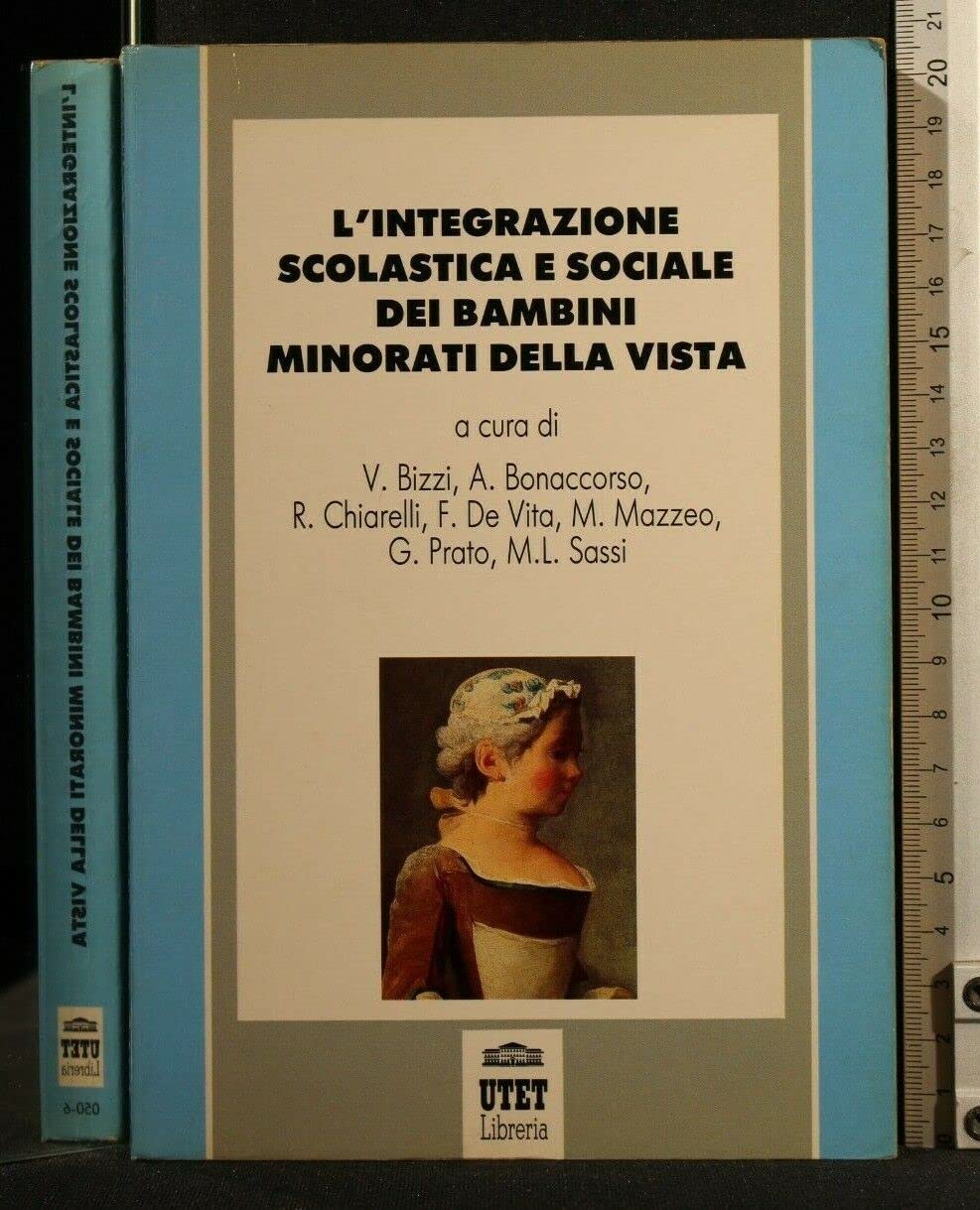 L'integrazione scolastica e sociale dei bambini minorati della vista Education & Training