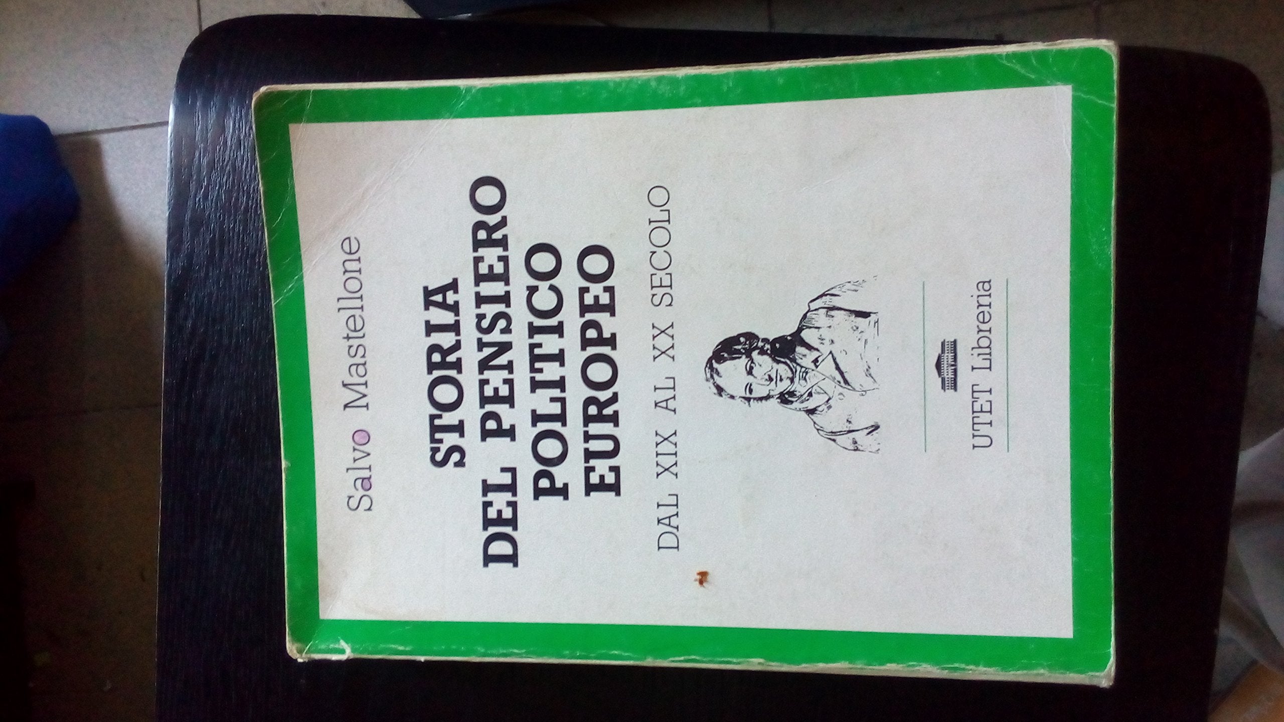 Storia del pensiero politico europeo. Dal XIX al XX secolo book