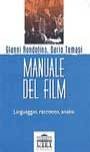 Manuale del film. Linguaggio, racconto, analisi Film & Music