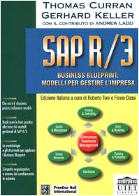 SAP R/3. Business Blueprint: modelli per gestire l'impresa book