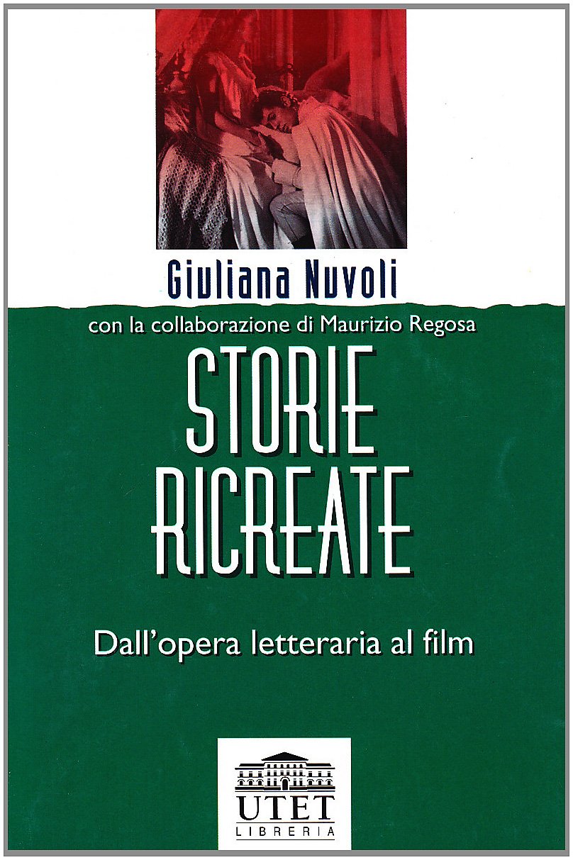 Storie ricreate. Dall'opera letteraria al film book
