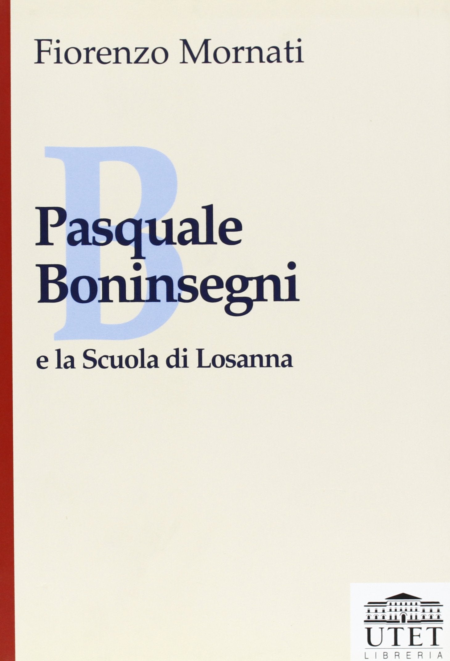 Pasquale Boninsegni e la scuola di Losanna book