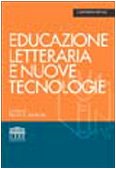 Educazione letteraria e nuove tecnologie Contemporary literature