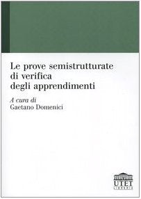 Le prove semistrutturate di verifica degli apprendimenti book