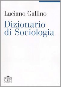 Dizionario di sociologia Social Sciences