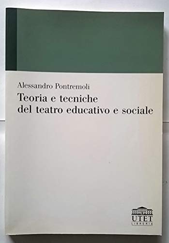 Teorie e tecniche del teatro educativo e sociale book
