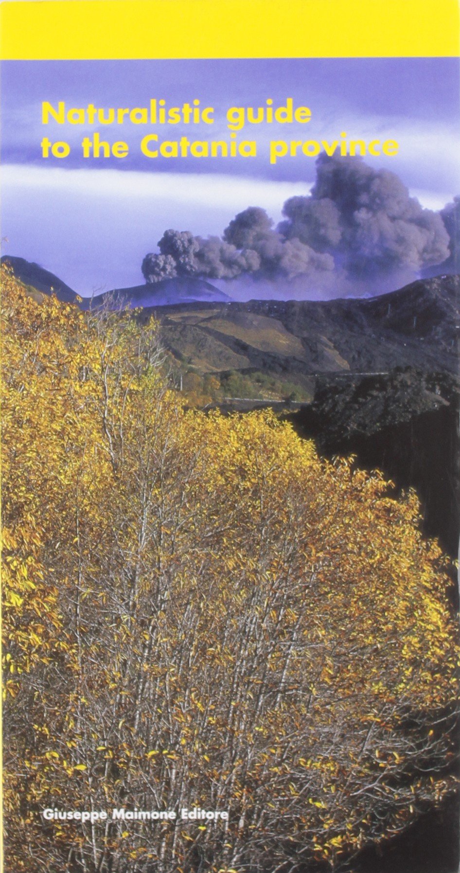 Naturalistic guide to the Catania Province book