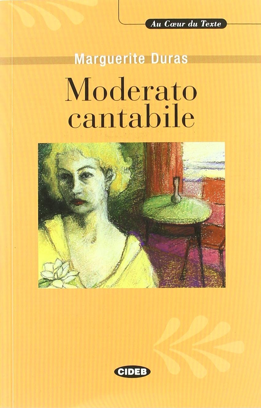 Moderato Cantabile (Au coeur du texte) Foreign Languages ​​& Dictionaries