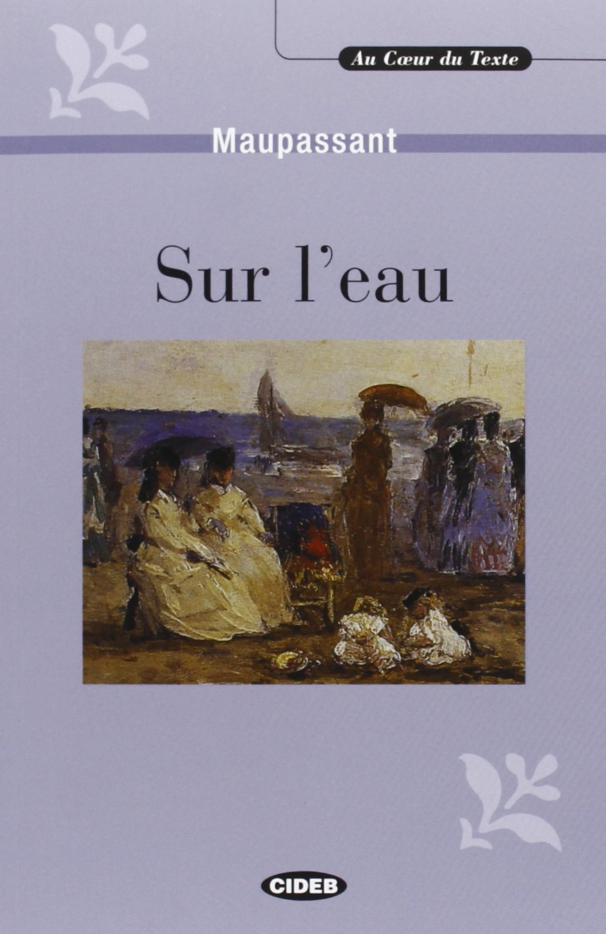 Au coeur du texte: Sur l'eau - livre & CD book