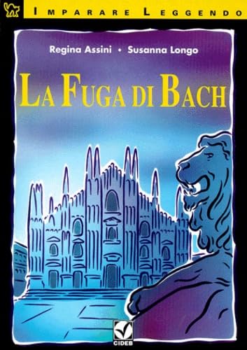 La fuga di Bach. Per le Scuole. Con audiocassetta (Imparare leggendo) Professional & Reference Books