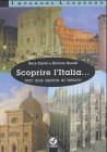Imparare leggendo: Scoprire l'Italia - book Foreign Languages ​​& Dictionaries