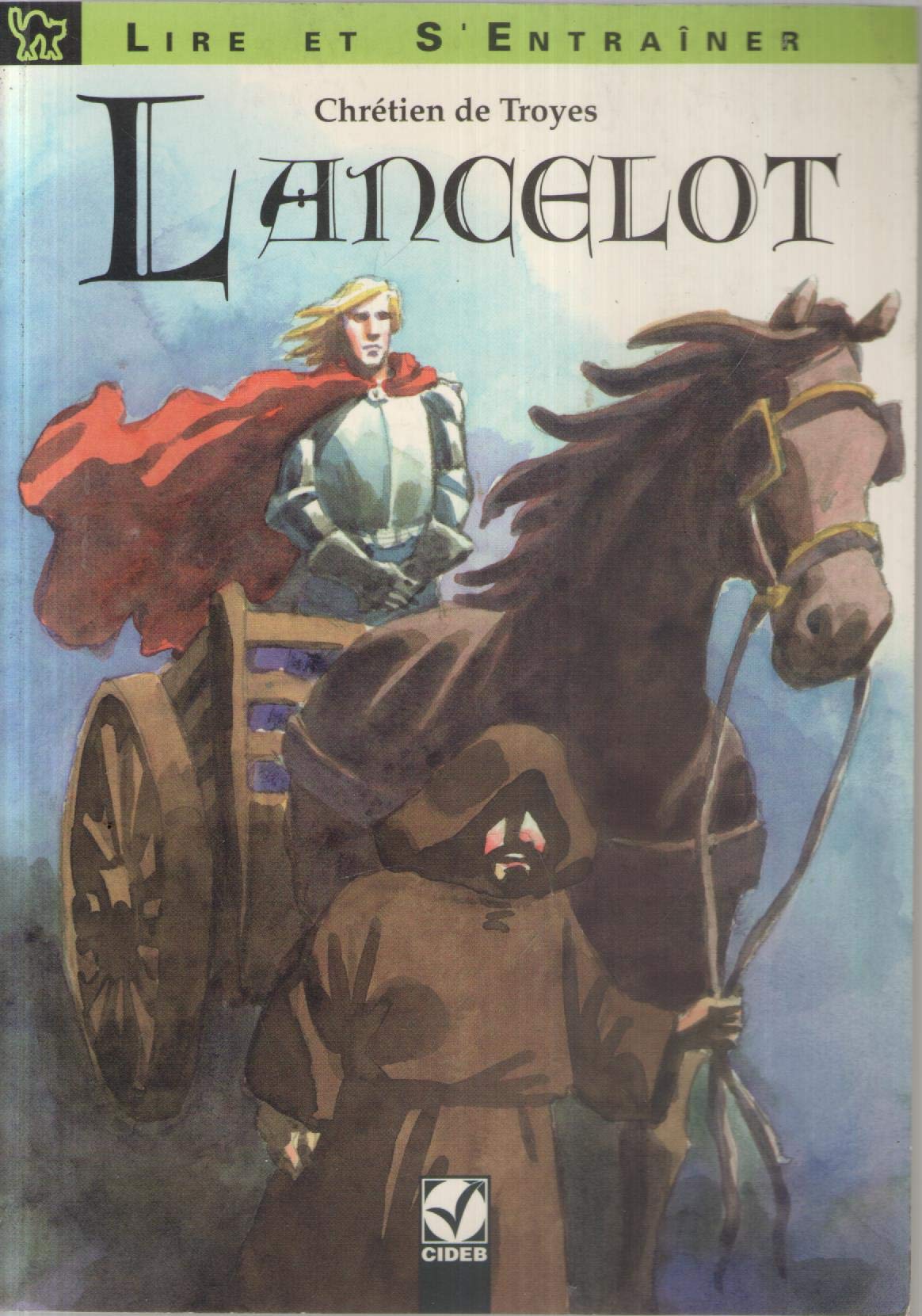 Lire et s'entrainer: Lancelot - Book & cassette book