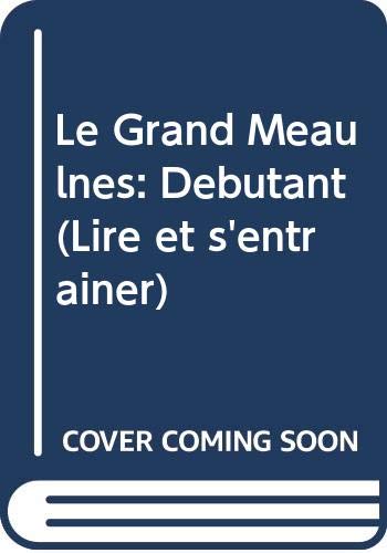 Le Grand Meaulnes: Debutant book