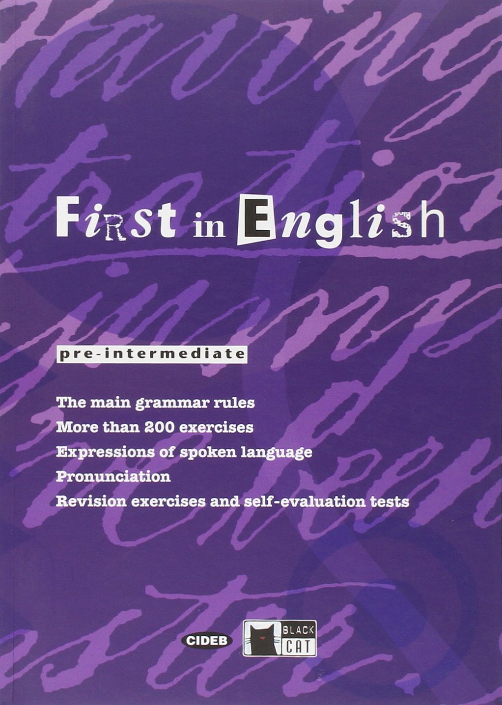 First in English. Pre-intermediate. Per le Scuole superiori book