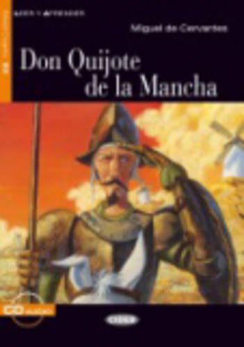 Don Quijote De La Mancha: Intermedio (Leer y aprender) Classics