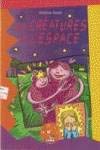 Lectures enfants: Les creatures de l'espace - book & cassette (Primaria.Francese letture) Professional & Reference Books