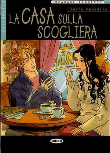 La Casa Sulla Scogliera: Elementare (Imparare Leggendo) Foreign Languages ​​& Dictionaries
