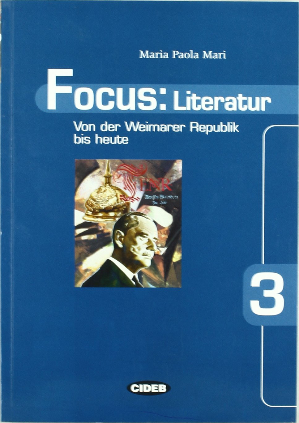 Focus: Literatur. Per le Scuole (Vol. 3) (Letteratura tedesca) Professional & Reference Books