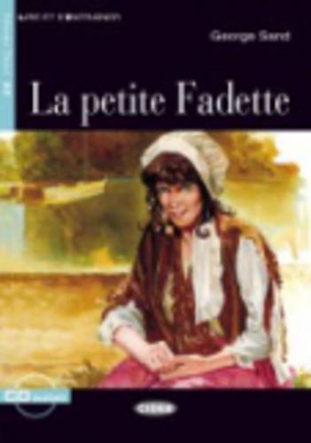 La Petite Fadette - Book & CD: A2-niveau ERK (Lire et s'entraîner) Foreign Languages ​​& Dictionaries