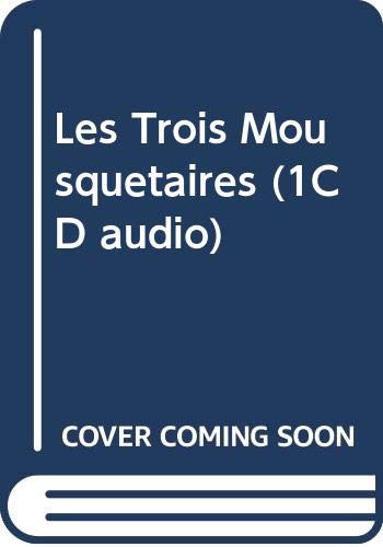 Le trois mousquetaires. Con CD Audio (Lire et s'entraîner) Professional & Reference Books