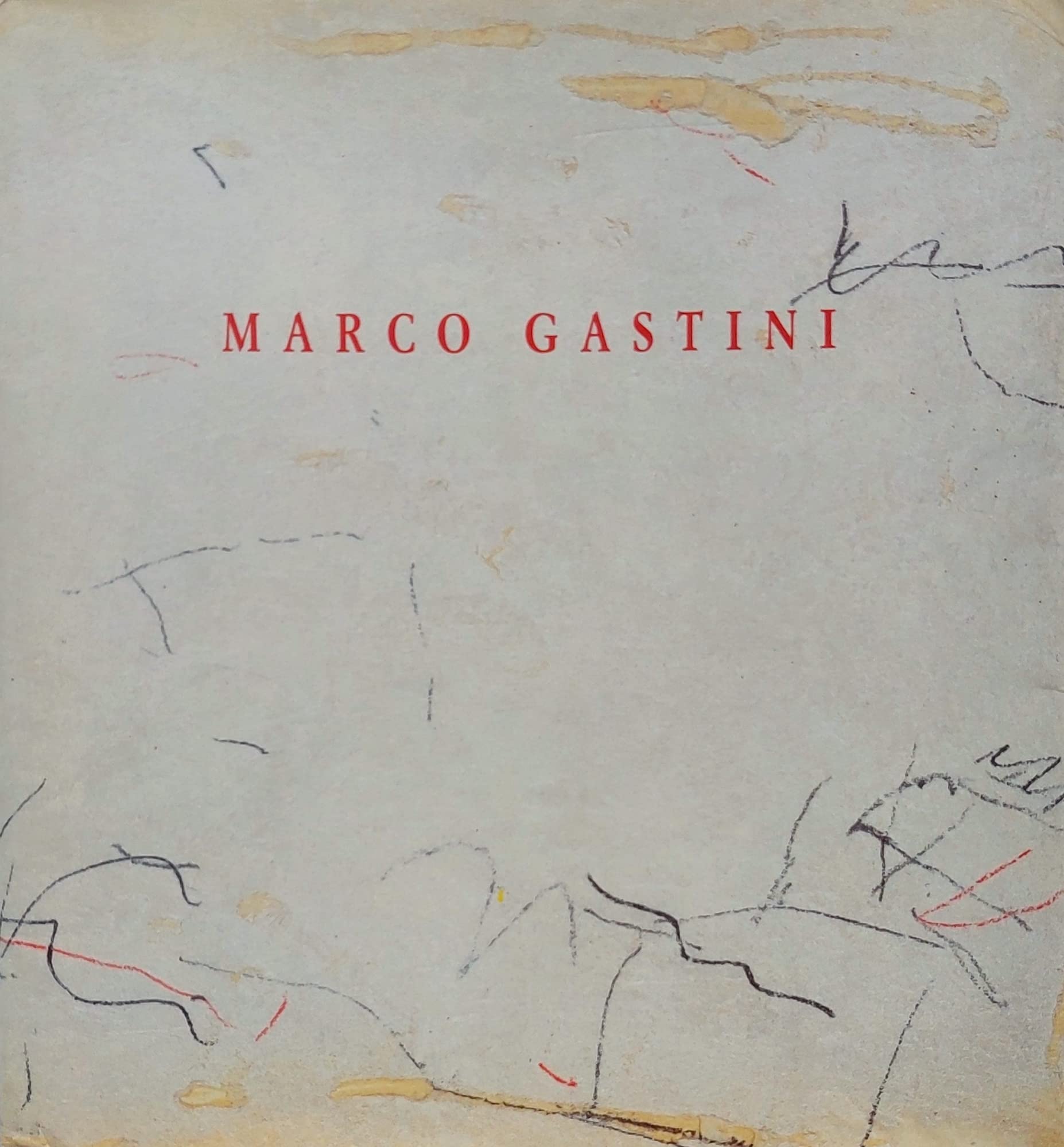 Marco Gastini: Werke 1967-1993, Frankfurter Kunstverein Steinernes Haus Am Römerberg Frankfurt Am Main 15.6 - 18.7.1993, Kunstverein St. Gallen Kunstmuseum 4.9 - 31.10.1993 Books