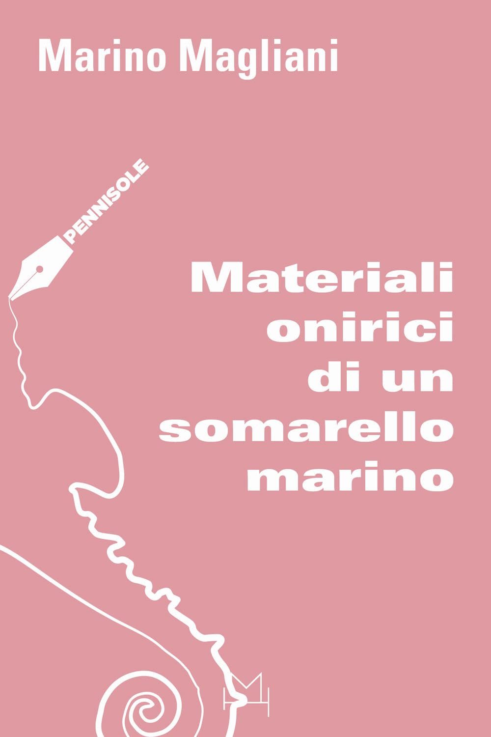 Materiali onirici di un somarello marino (Pennisole) Contemporary literature