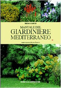 Manuale del giardiniere mediterraneo Leisure, Home & Garden