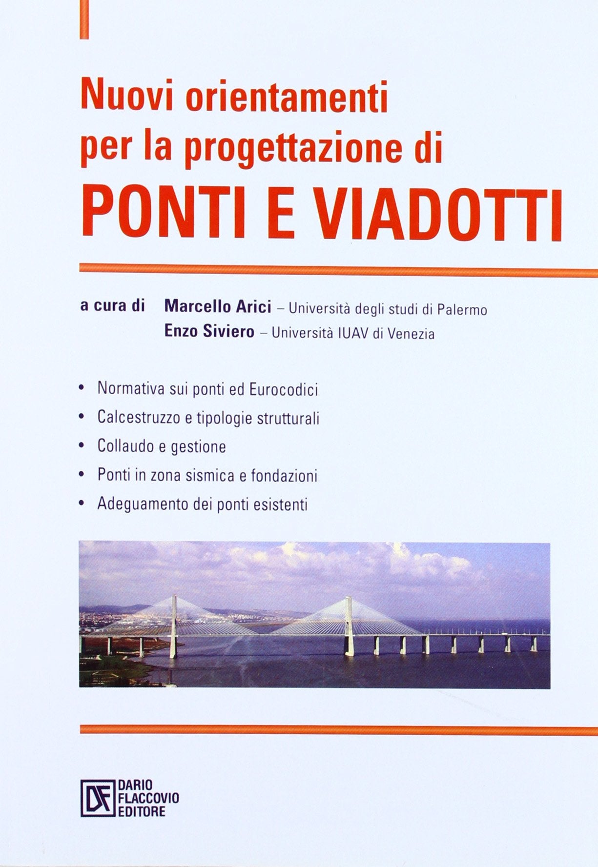 Nuovi orientamenti per la progettazione di ponti e viadotti book