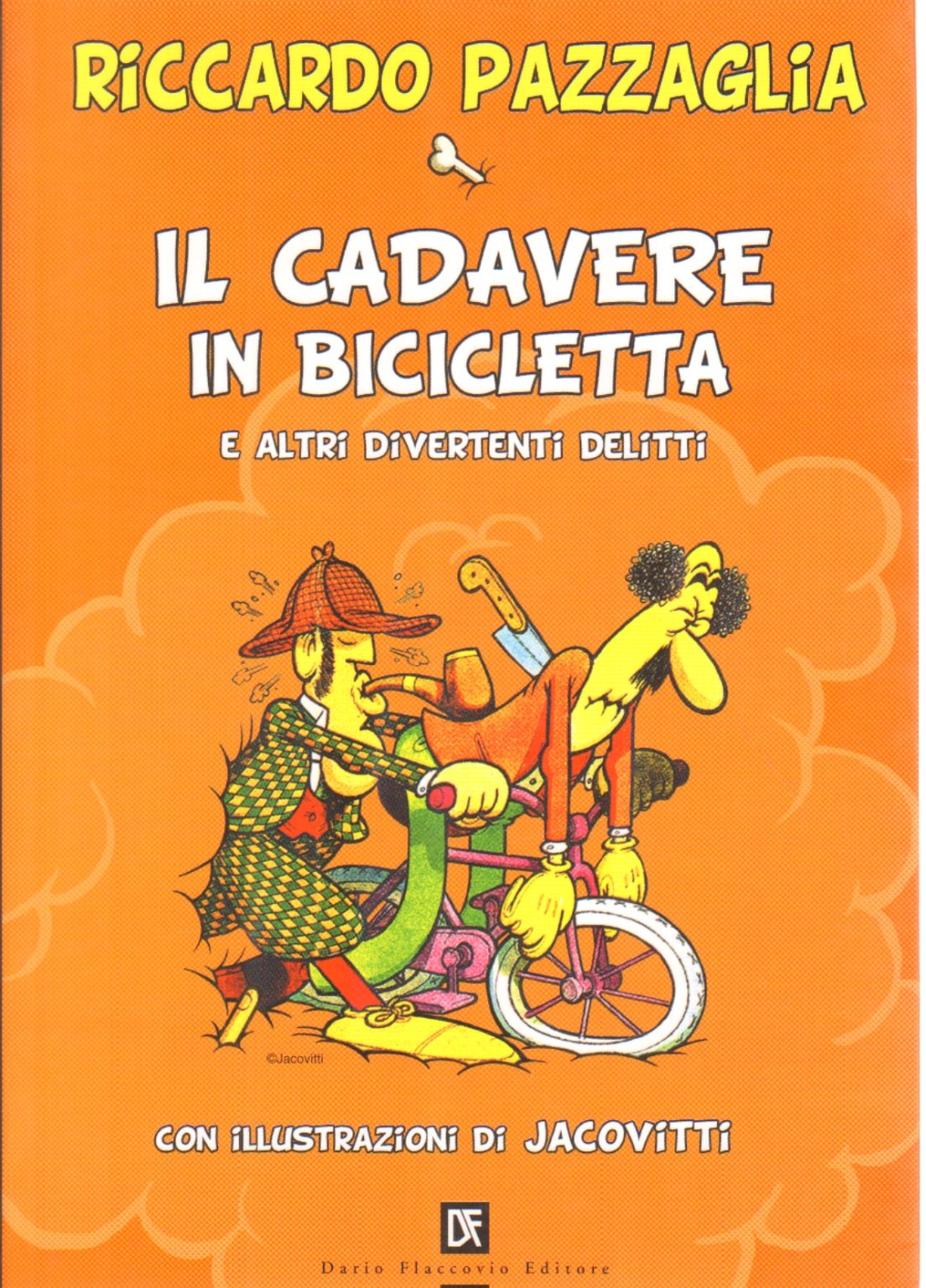Il cadavere in bicicletta e altri divertenti delitti book