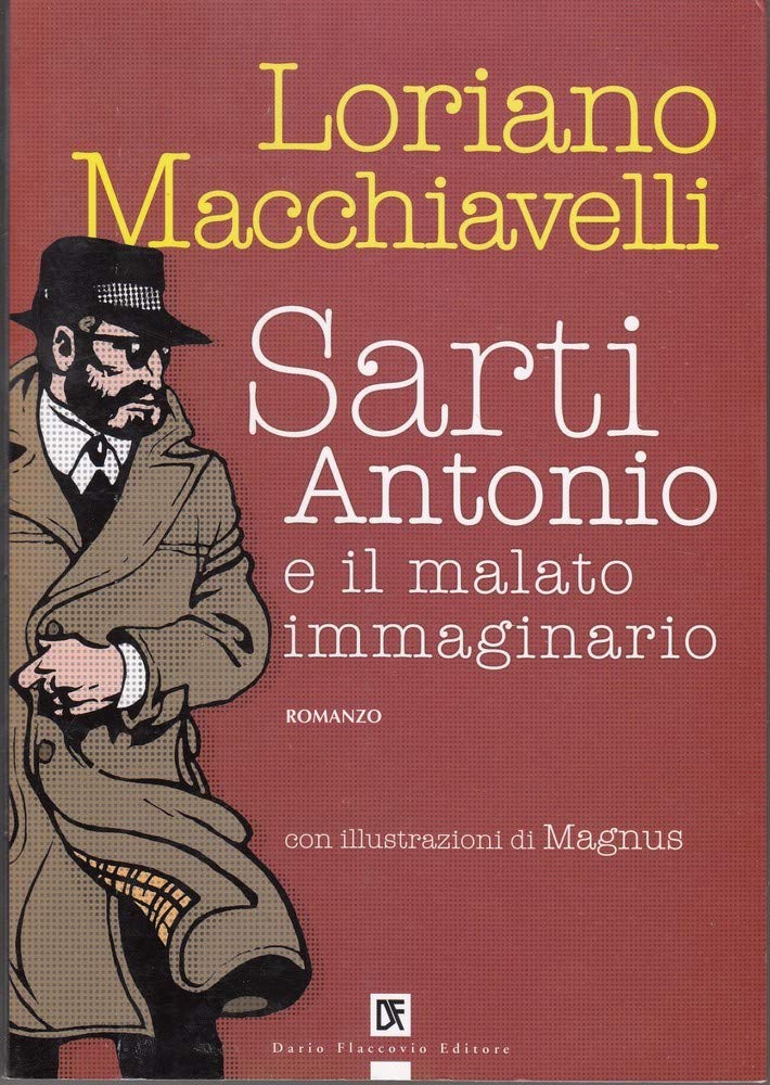 Sarti Antonio e il malato immaginario Contemporary literature