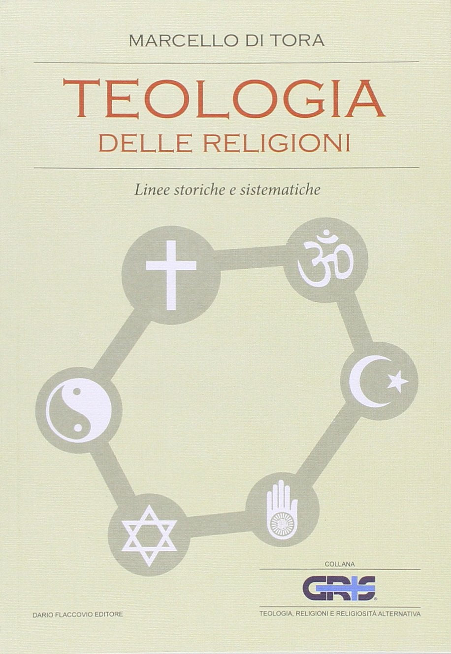 Teologia delle religioni. Linee storiche e sistematiche book