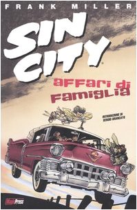 Affari di famiglia. Sin city (Vol. 5) book