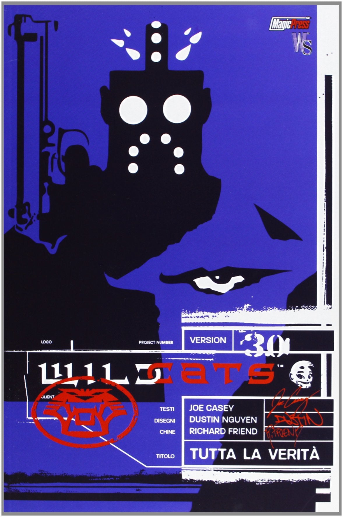 WildC.A.T.s 3.0 vol.02 (di 2): Tutta la verità by Joe Casey book