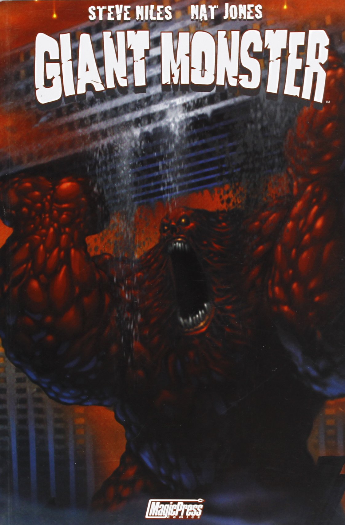 Giant Monster TP Steve Niles Nat Jones Magic Press by Steve Niles book