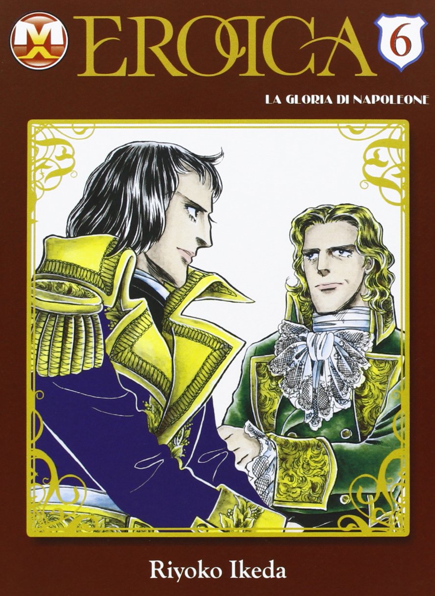 Eroica. La gloria di Napoleone (Vol. 6) book