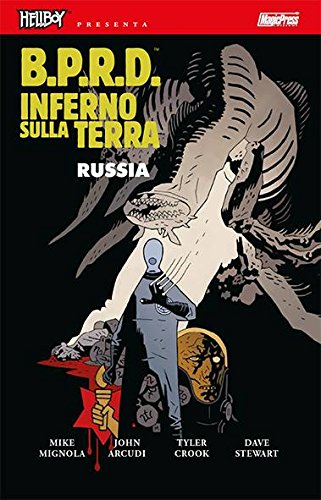 B.P.R.D. Inferno sulla Terra. Russia (Vol. 3) book