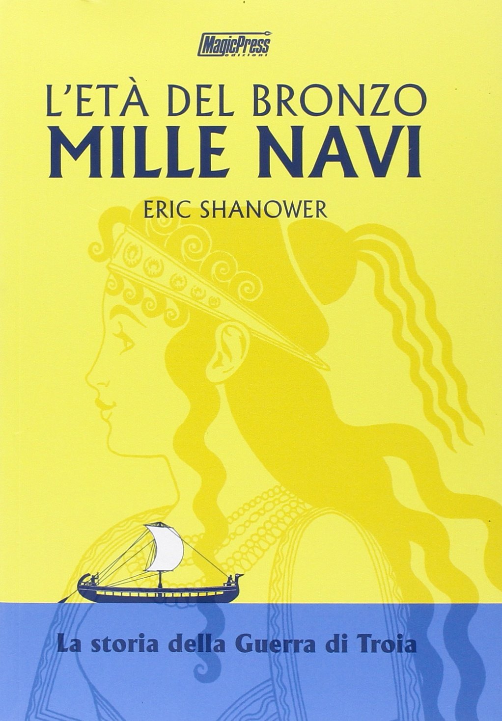 Mille navi. L'età del bronzo (Vol. 1) book
