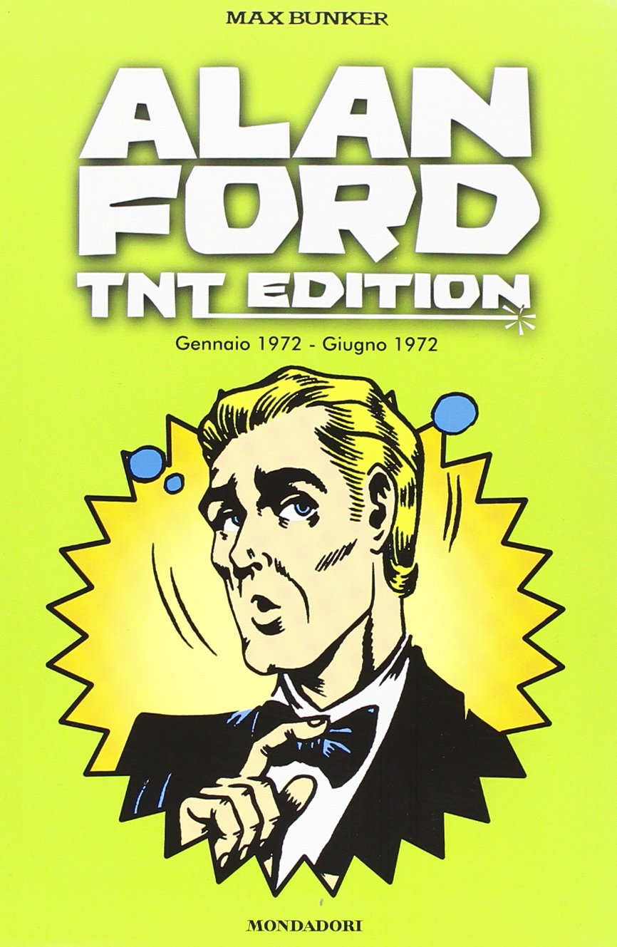 Alan Ford. TNT edition. Gennaio 1972-Giugno 1972 (Vol. 6) book