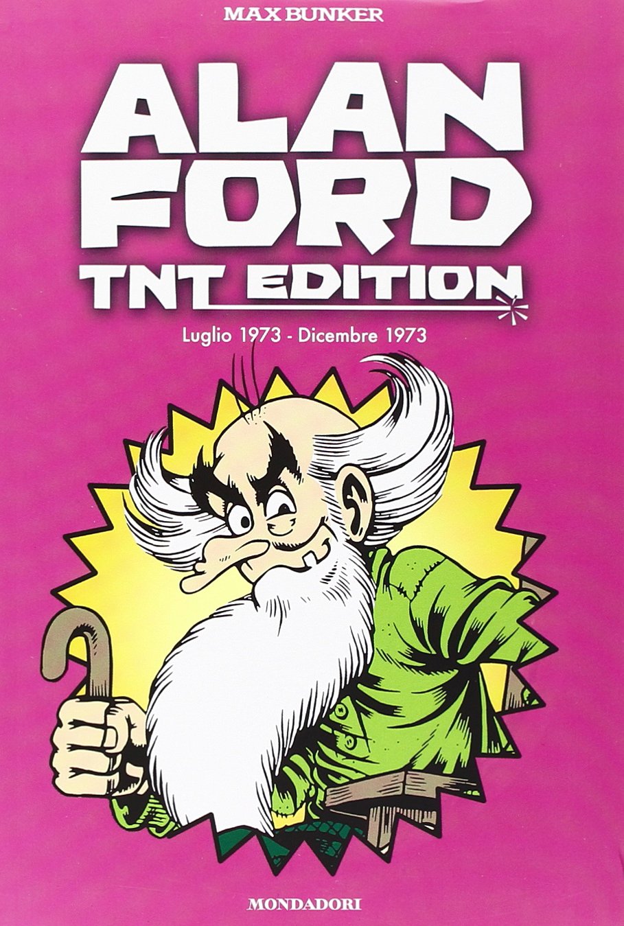 Alan Ford. TNT edition. Luglio 1973-Dicembre 1973 (Vol. 9) book