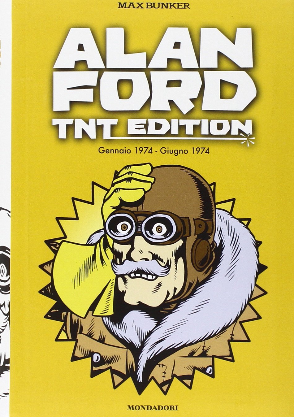 Alan Ford. TNT edition. Gennaio 1974-Giugno 1974 (Vol. 10) book