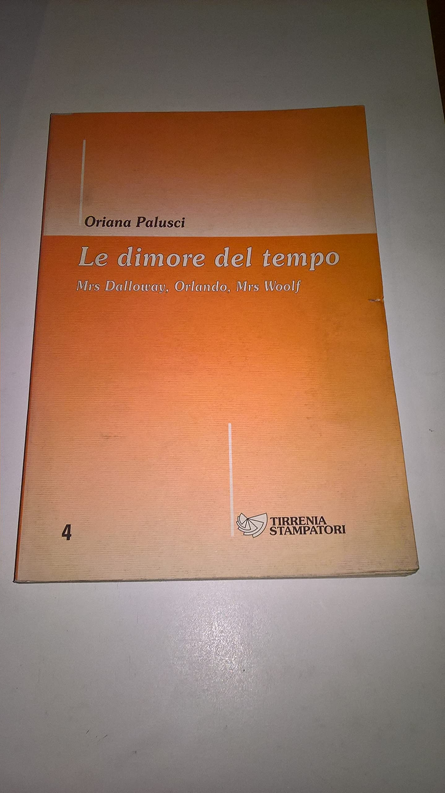 Le dimore del tempo. Mrs. Dalloway, Orlando, mrs. Woolf book