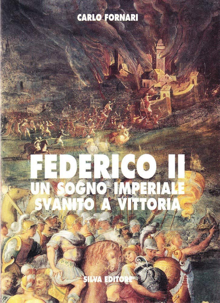 Federico II. Un sogno imperiale svanito a Vittoria book