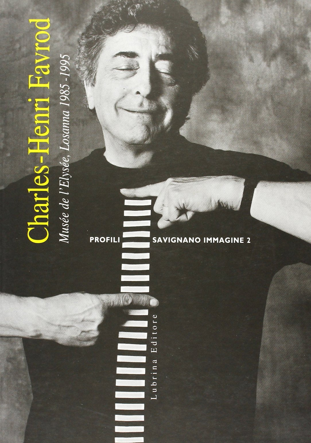 Charles-Henri Favrod (1985-1995) (Losanna, Musée de l'Elysée) book