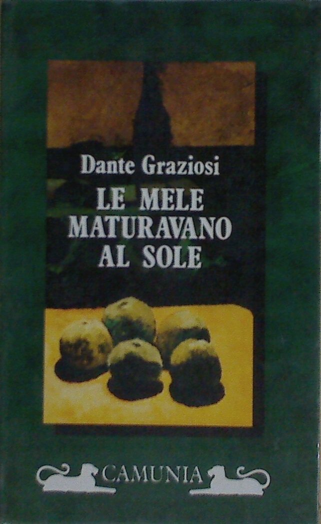 Le mele maturavano al sole (Fantasia e memoria) Leisure, Home & Garden