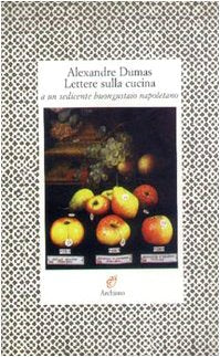 Lettere sulla cucina a un sedicente buongustaio napoletano book