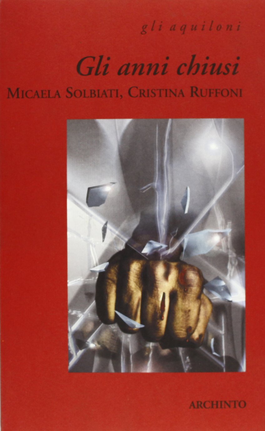 Gli anni chiusi (Gli aquiloni) Contemporary literature