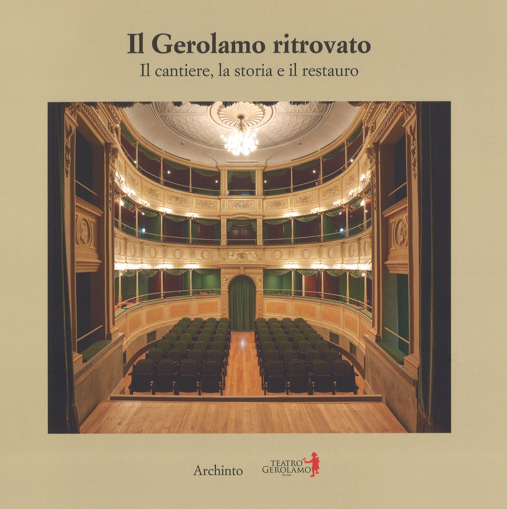 Il Gerolamo ritrovato. Il cantiere, la storia e il restauro. Ediz. a colori book