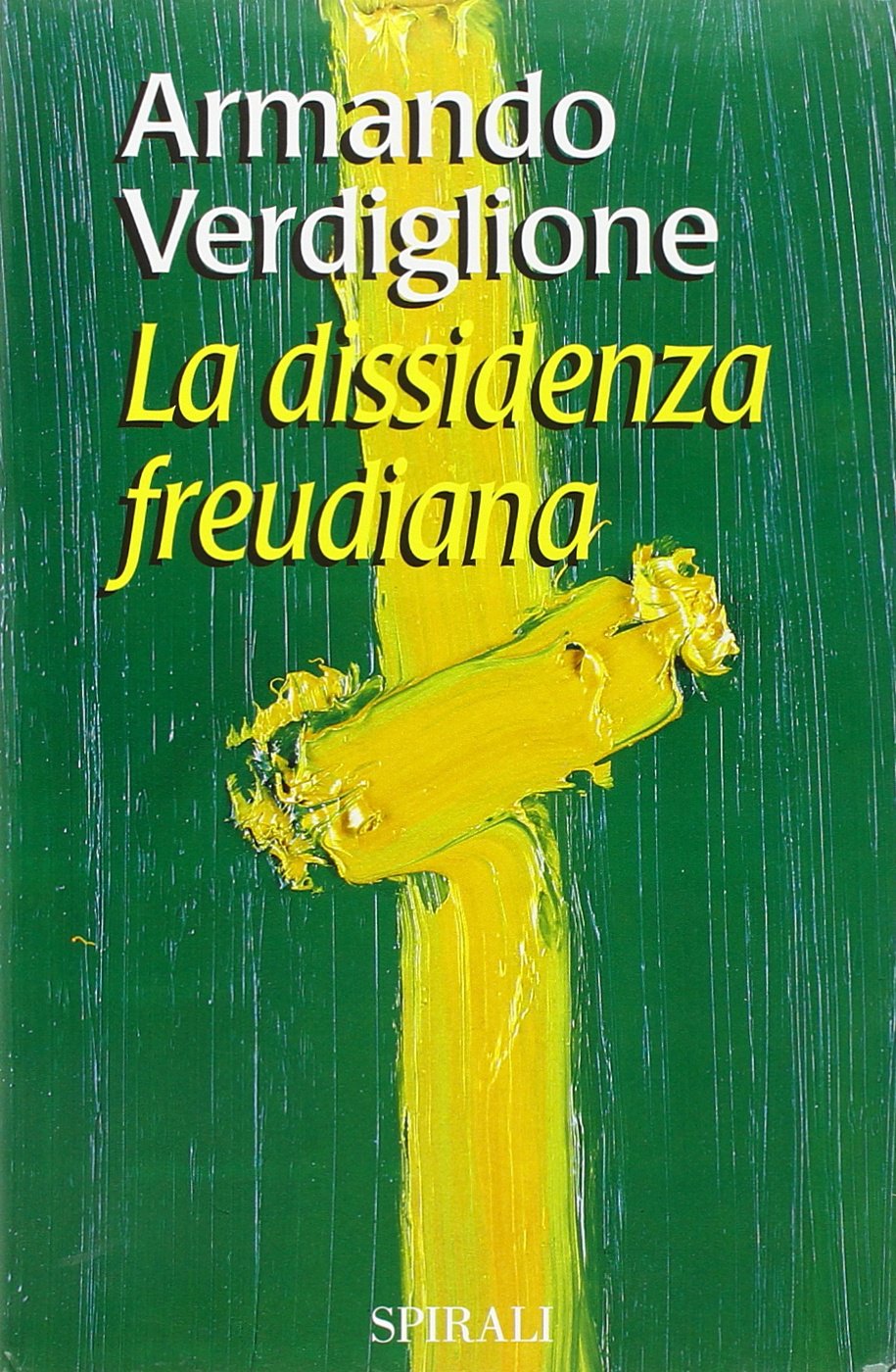 La dissidenza freudiana book
