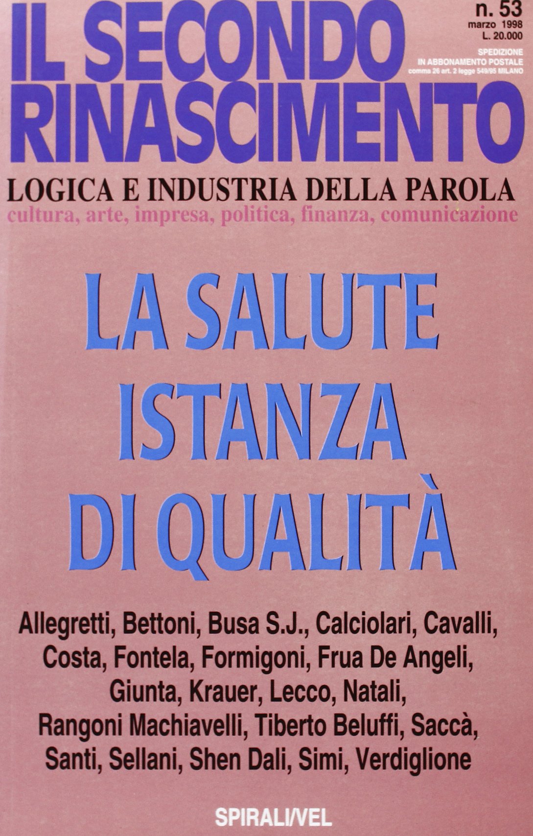 La salute, istanza di qualità (Il secondo rinascimento) Books